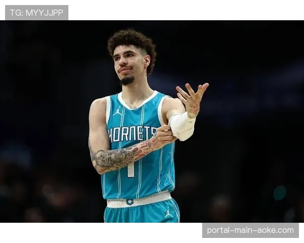 消息：黄蜂战胜魔术，拉梅洛·鲍尔复出首战得到18分12助攻